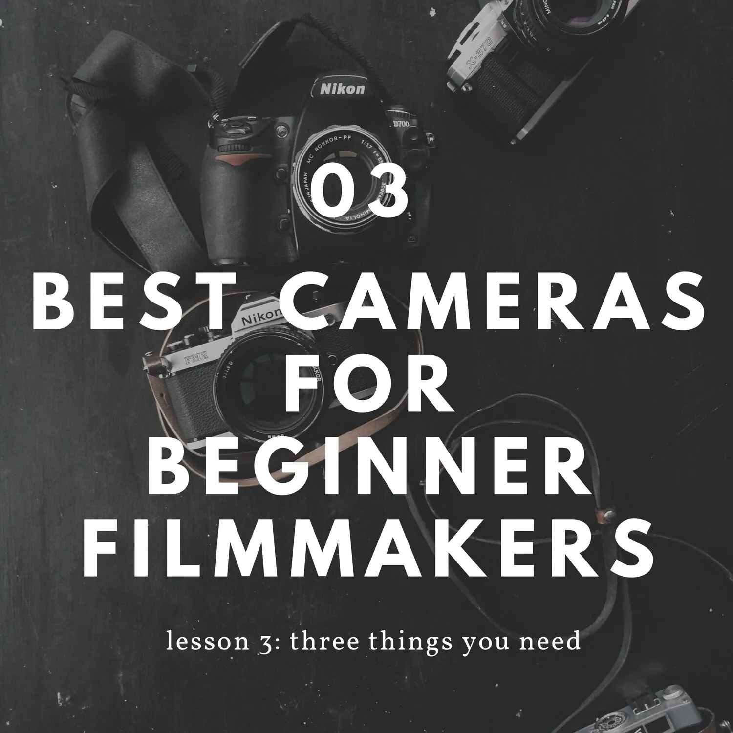 Best Cameras for Beginner Filmmakers
